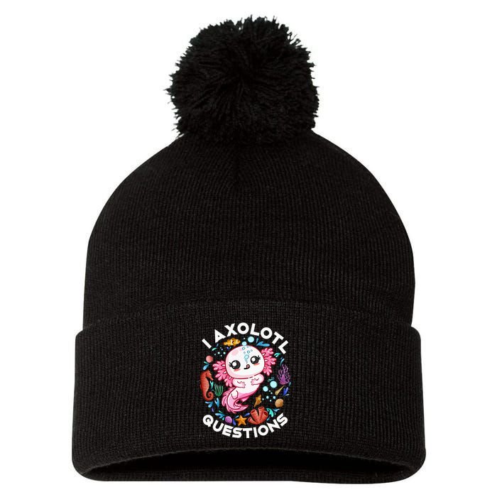 I Axolotl Questions Funny Axolotl lover Pom Pom 12in Knit Beanie