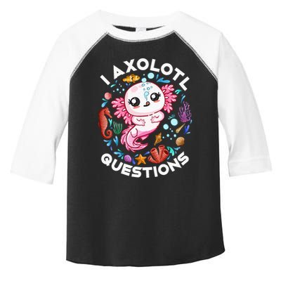 I Axolotl Questions Funny Axolotl lover Toddler Fine Jersey T-Shirt