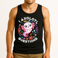 I Axolotl Questions Funny Axolotl lover Tank Top