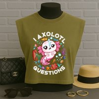 I Axolotl Questions Funny Axolotl lover Garment-Dyed Women's Muscle Tee