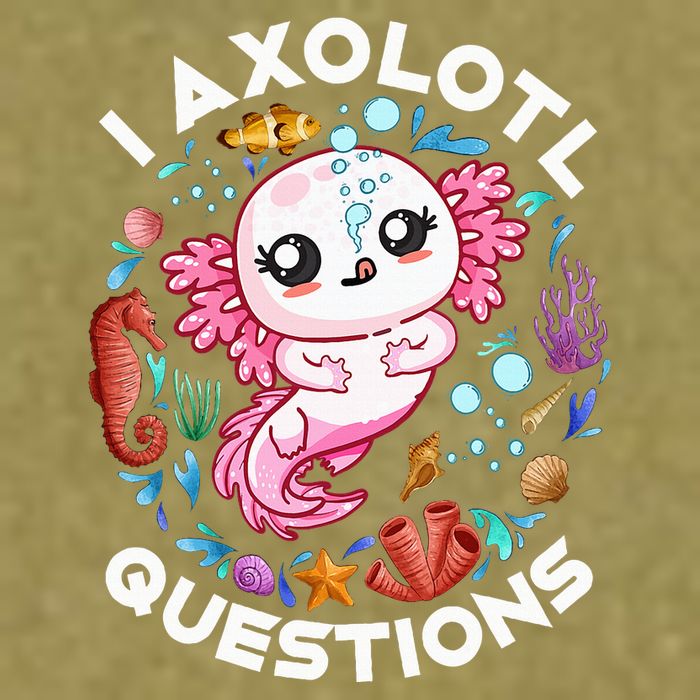 I Axolotl Questions Funny Axolotl lover Garment-Dyed Women's Muscle Tee