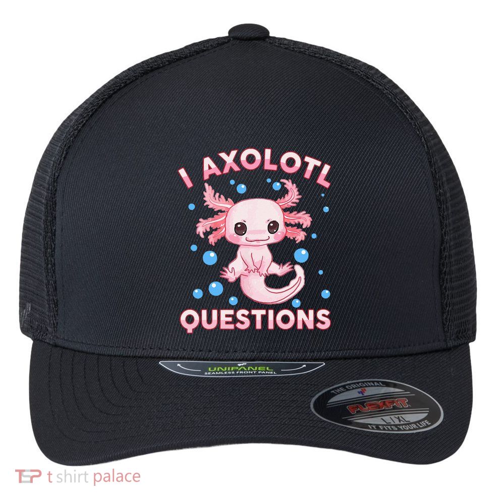 I Axolotl Questions Axolotl Flexfit Unipanel Trucker Cap