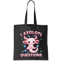 I Axolotl Questions Axolotl Bag