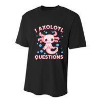 I Axolotl Questions Axolotl Youth Performance Sprint T-Shirt