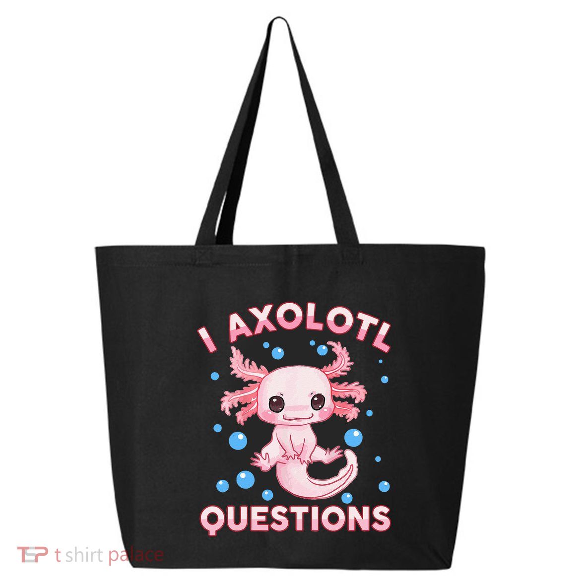 I Axolotl Questions Axolotl 25L Jumbo Tote