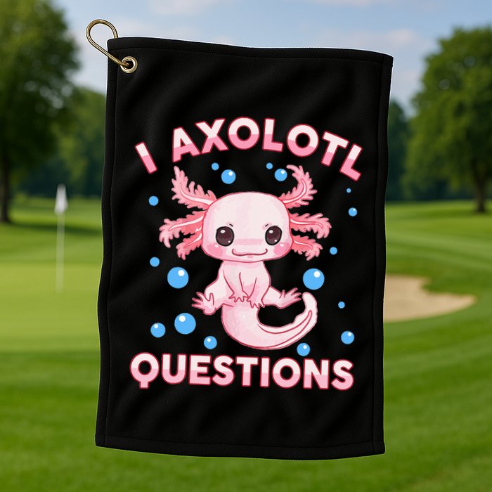 I Axolotl Questions Axolotl Golf Towel