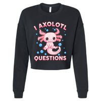 I Axolotl Questions Axolotl Cropped Pullover Crew