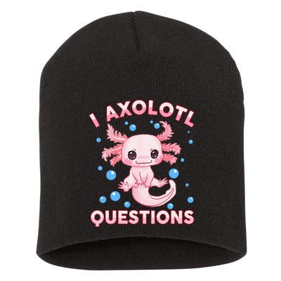 I Axolotl Questions Axolotl Short Acrylic Beanie