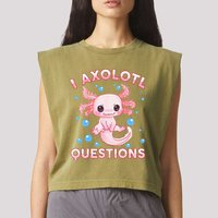 I Axolotl Questions Axolotl Garment-Dyed Women's Muscle Tee