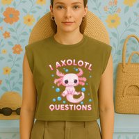 I Axolotl Questions Axolotl Garment-Dyed Women's Muscle Tee