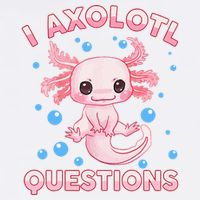 I Axolotl Questions Axolotl Garment-Dyed Sweatshirt