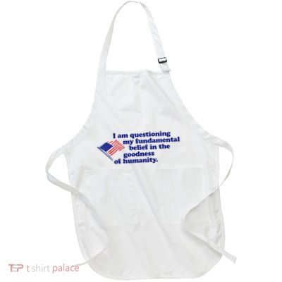 I Am Questioning My Fundamental Belief In The Goodness Full-Length Apron With Pockets