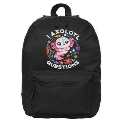 I Axolotl Questions Saying Axolotl Lover 16 in Basic Backpack
