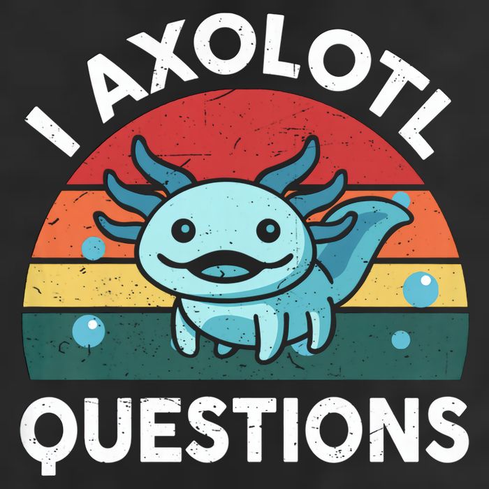 I Axolotl Questions Design Funny Cute Axolotl Garment-Dyed Fleece Hoodie