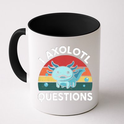 I Axolotl Questions Design Funny Cute Axolotl Mug