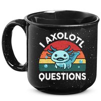 I Axolotl Questions Design Funny Cute Axolotl 15oz Campfire Ceramic Mug