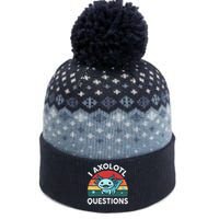 I Axolotl Questions Design Funny Cute Axolotl The Baniff Cuffed Pom Beanie