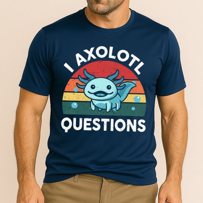 I Axolotl Questions Design Funny Cute Axolotl Performance Shirt