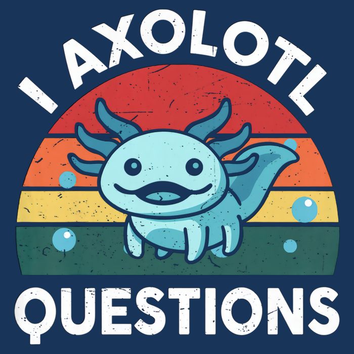I Axolotl Questions Design Funny Cute Axolotl Button
