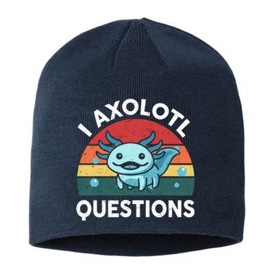 I Axolotl Questions Design Funny Cute Axolotl Sustainable Beanie