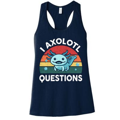 I Axolotl Questions Design Funny Cute Axolotl Womens Tank Top