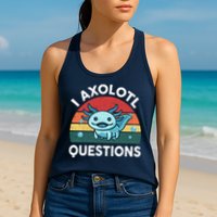 I Axolotl Questions Design Funny Cute Axolotl Womens Tank Top