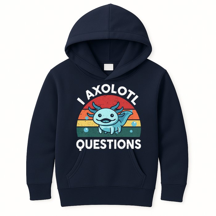 I Axolotl Questions Design Funny Cute Axolotl Kids Hoodie