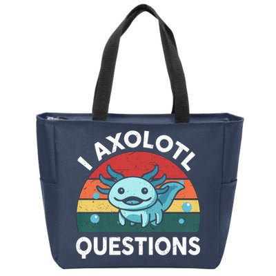 I Axolotl Questions Design Funny Cute Axolotl Zip Tote Bag