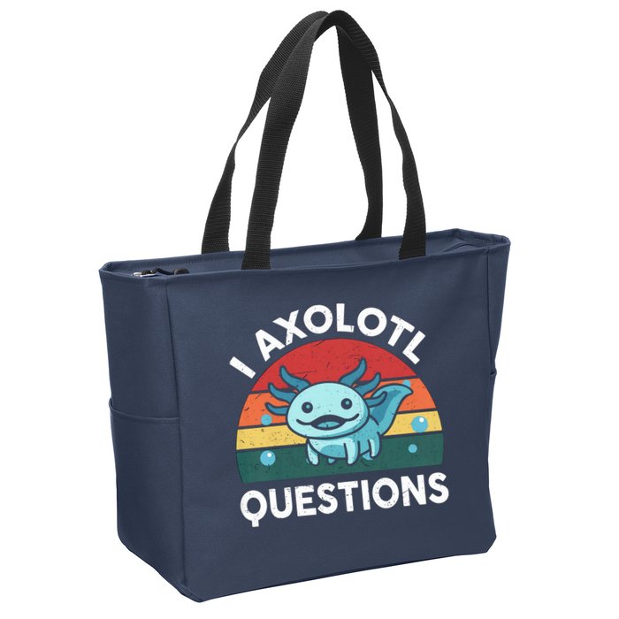 I Axolotl Questions Design Funny Cute Axolotl Zip Tote Bag