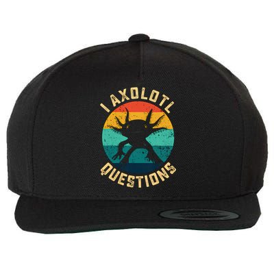 I Axolotl Questions Funny Axolotl Vintage Retro Wool Snapback Cap