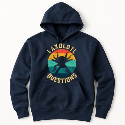 I Axolotl Questions Funny Axolotl Vintage Retro Hoodie