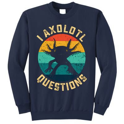 I Axolotl Questions Funny Axolotl Vintage Retro Sweatshirt