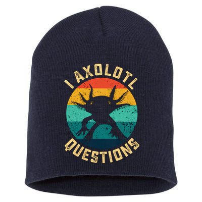 I Axolotl Questions Funny Axolotl Vintage Retro Short Acrylic Beanie