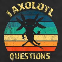 I Axolotl Questions Funny Axolotl Vintage Retro Design Tumbler