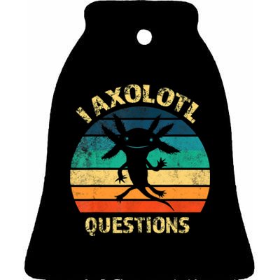 I Axolotl Questions Funny Axolotl Vintage Retro Design Ceramic Bell Ornament