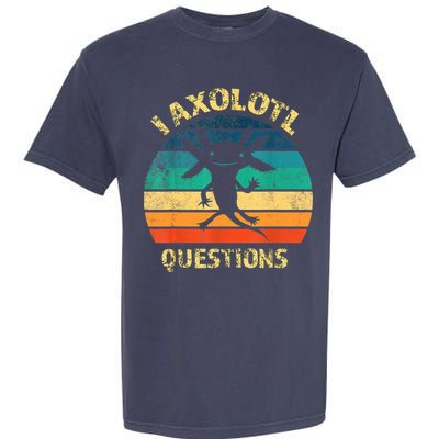 I Axolotl Questions Funny Axolotl Vintage Retro Design Garment-Dyed Heavyweight T-Shirt