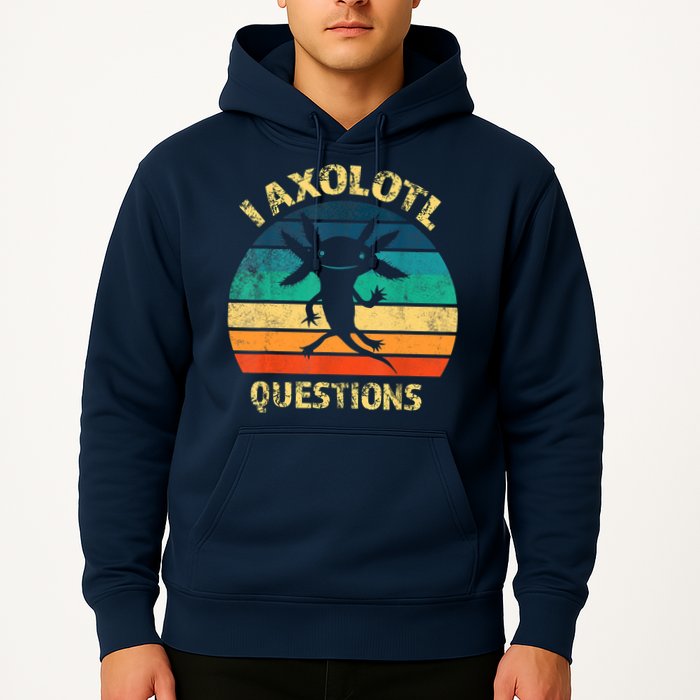 I Axolotl Questions Funny Axolotl Vintage Retro Design Hoodie