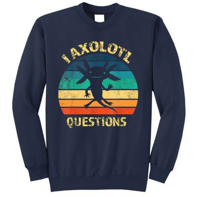 I Axolotl Questions Funny Axolotl Vintage Retro Design Sweatshirt