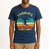 I Axolotl Questions Funny Axolotl Vintage Retro Design Tall T-Shirt