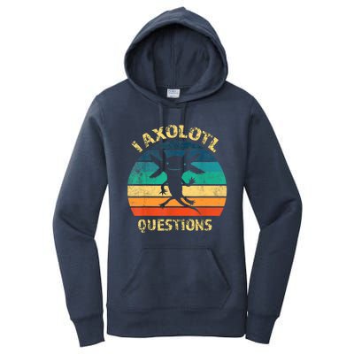 I Axolotl Questions Funny Axolotl Vintage Retro Design Women's Pullover Hoodie