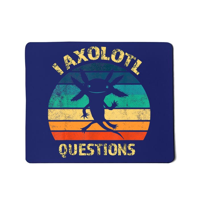 I Axolotl Questions Funny Axolotl Vintage Retro Design Mousepad