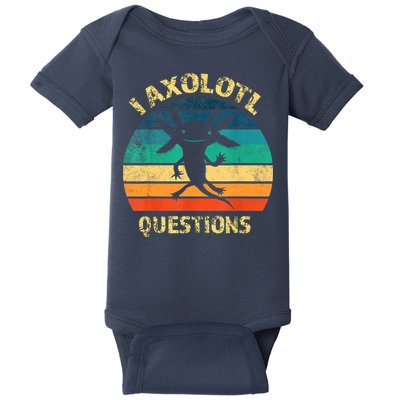 I Axolotl Questions Funny Axolotl Vintage Retro Design Baby Bodysuit