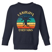 I Axolotl Questions Funny Axolotl Vintage Retro Design Toddler Sweatshirt