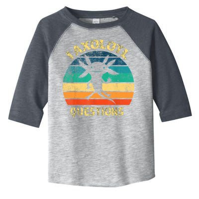I Axolotl Questions Funny Axolotl Vintage Retro Design Toddler Fine Jersey T-Shirt
