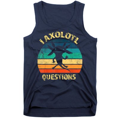 I Axolotl Questions Funny Axolotl Vintage Retro Design Tank Top