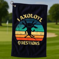 I Axolotl Questions Funny Axolotl Vintage Retro Design Golf Towel
