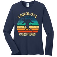 I Axolotl Questions Funny Axolotl Vintage Retro Design Ladies Long Sleeve Shirt