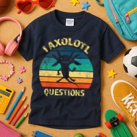 I Axolotl Questions Funny Axolotl Vintage Retro Design Kids T-Shirt
