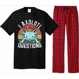 I Axolotl Questions Axolotl Animal  Pajama Set