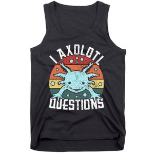 I Axolotl Questions Axolotl Animal  Tank Top